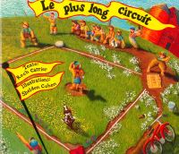 Book Cover for Le Plus Long Circuit by Roch Carrier
