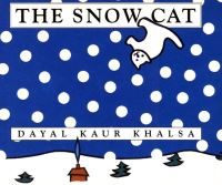Book Cover for The Snow Cat by Dayal Kaur Khalsa