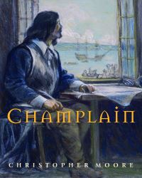 Book Cover for Champlain by Christopher Moore