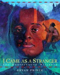 Book Cover for I Came as a Stranger by Bryan Prince