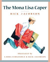 Book Cover for The Mona Lisa Caper by Rick Jacobson