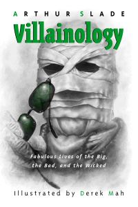 Book Cover for Villainology by Arthur Slade