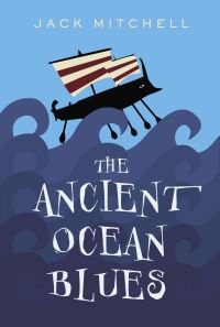 Book Cover for The Ancient Ocean Blues by Jack Mitchell