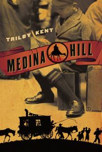 Book Cover for Medina Hill by Trilby Kent