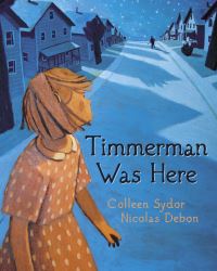 Book Cover for Timmerman Was Here by Colleen Sydor