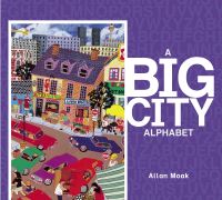 Book Cover for A Big City Alphabet by Allan Moak