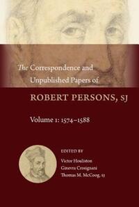 Book Cover for The Correspondence and Unpublished Papers of Robert Persons, Sj by Robert Parsons