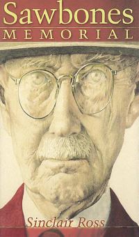 Book Cover for Sawbones Memorial by Sinclair Ross