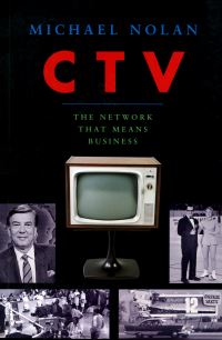 Book Cover for CTV-The Network That Means Business by Michael Nolan