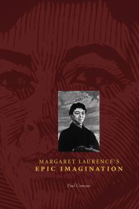 Book Cover for Margaret Laurence's Epic Imagination by Paul Comeau