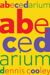 Book Cover for abecedarium by Dennis Cooley