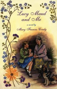 Book Cover for Lucy Maud and Me by Mary Frances Coady