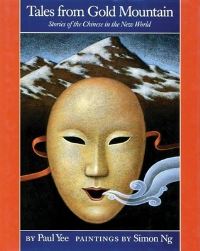 Book Cover for Tales from Gold Mountain by Paul Yee