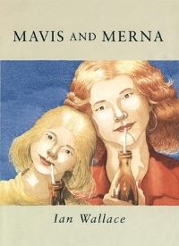 Book Cover for Mavis and Merna by Ian Wallace