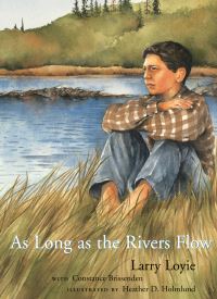 Book Cover for As Long as the Rivers Flow by Larry Loyie, Constance Brissenden