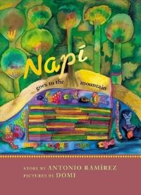 Book Cover for Napí Goes to the Mountain by Antonio Ramirez