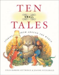 Book Cover for Ten Small Tales by Celia Barker Lottridge