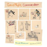 Book Cover for Good Night, Commander by Ahmad Akbarpour