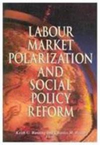 Book Cover for Labour Market Polarization and Social Policy Reform by Keith G Banting, Charles M Beach