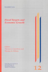 Book Cover for Fiscal Targets and Economic Growth by Thomas J Courchene, Thomas A Wilson