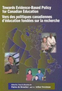 Book Cover for Towards Evidence-Based Policy for Canadian Education/Vers Des Politiques Canadiennes D'éducation Fondées Sur La Recherche by Patrice De Broucker, Arthur Sweetman