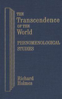 Book Cover for The Transcendence of the World by Richard Holmes
