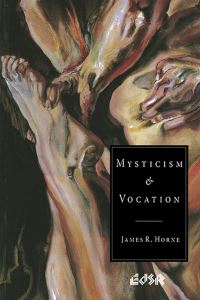 Book Cover for Mysticism and Vocation by James R Horne