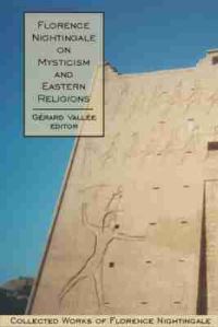 Book Cover for Florence Nightingale on Mysticism and Eastern Religions by Gérard Vallée