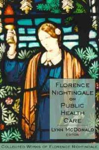 Book Cover for Florence Nightingale on Public Health Care by Lynn McDonald