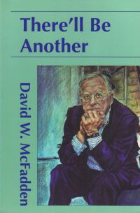 Book Cover for There'll Be Another by David W McFadden