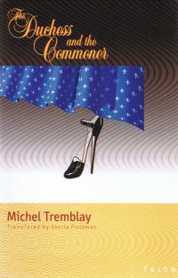 Book Cover for The Duchess and the Commoner by Michel Tremblay