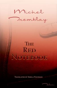 Book Cover for The Red Notebook by Michel Tremblay