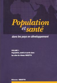 Book Cover for Populations Et La Santé Dans Les Pays En Développement Volume 1 by INDEPTH Network