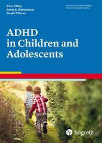 Book Cover for Attention-Deficit/hyperactivity Disorder in Children and Adolescents by Brian P Daly, Aimee K Hildenbrand, Ronald T Brown