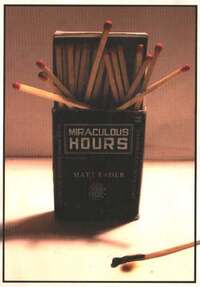 Book Cover for Miraculous Hours by Matt Rader