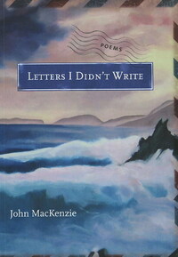 Book Cover for Letters I Didn't Write by John MacKenzie