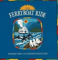 Book Cover for The Ferryboat Ride by Robert Perry