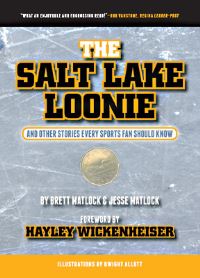 Book Cover for The Salt Lake Loonie by Brett Matlock, Jesse Matlock