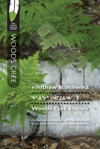 Book Cover for Nihithaw Acimowina by Solomon Ratt, First Nations University of Canada