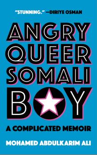 Book Cover for Angry Queer Somali Boy by Mohamed Abdulkarim Ali