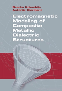 Book Cover for Electromagnetic Modeling of Composite Metallic and Dielectric Structures by Branko M Kolundzija, A R DjordjeviÔc