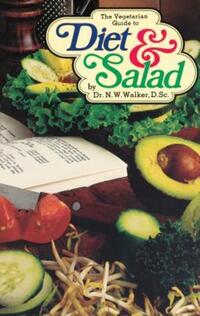 Book Cover for The Vegetarian Guide to Diet & Salad by N W Walker