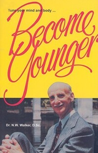 Book Cover for Become Younger by N W Walker