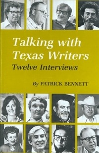 Book Cover for Talking With Texas Writers by Patrick Bennett