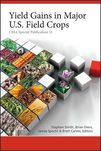Book Cover for Yield Gains in Major U.S. Field Crops by J Stephen C Smith, Brian W Diers, James Eugene Specht, Brett Frederick Carver