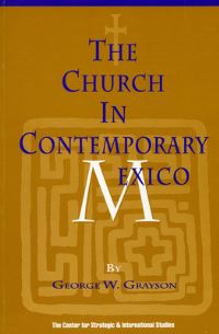 Book Cover for The Church in Contemporary Mexico by George W Grayson