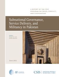 Book Cover for Subnational Governance, Service Delivery, and Militancy in Pakistan by Robert D Lamb, Sadika Hameed
