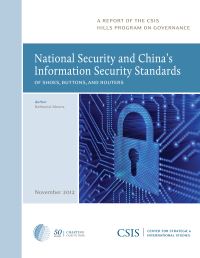 Book Cover for National Security and China's Information Security Standards by Nathaniel Ahrens