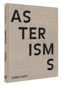 Book Cover for Asterisms by Deutsche Guggenheim Berlin, Solomon R Guggenheim Museum