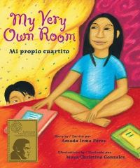 Book Cover for My Very Own Room / Mi Propio Cuartito by Amada Irma Perez